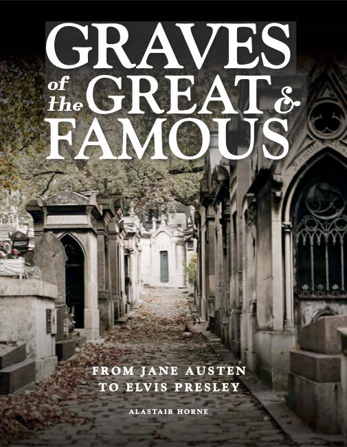 Graves of the Great and Famous