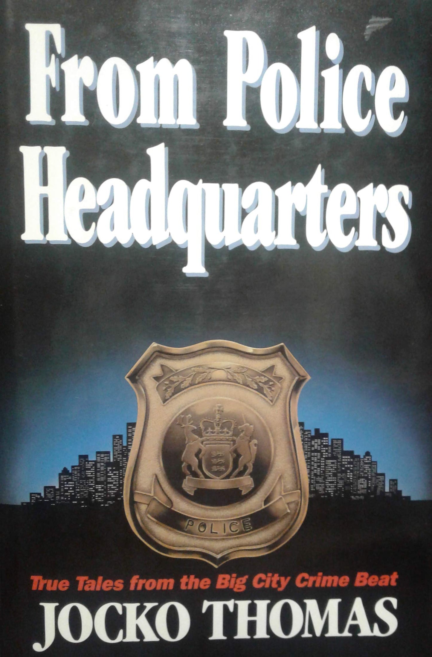From Police Headquarters