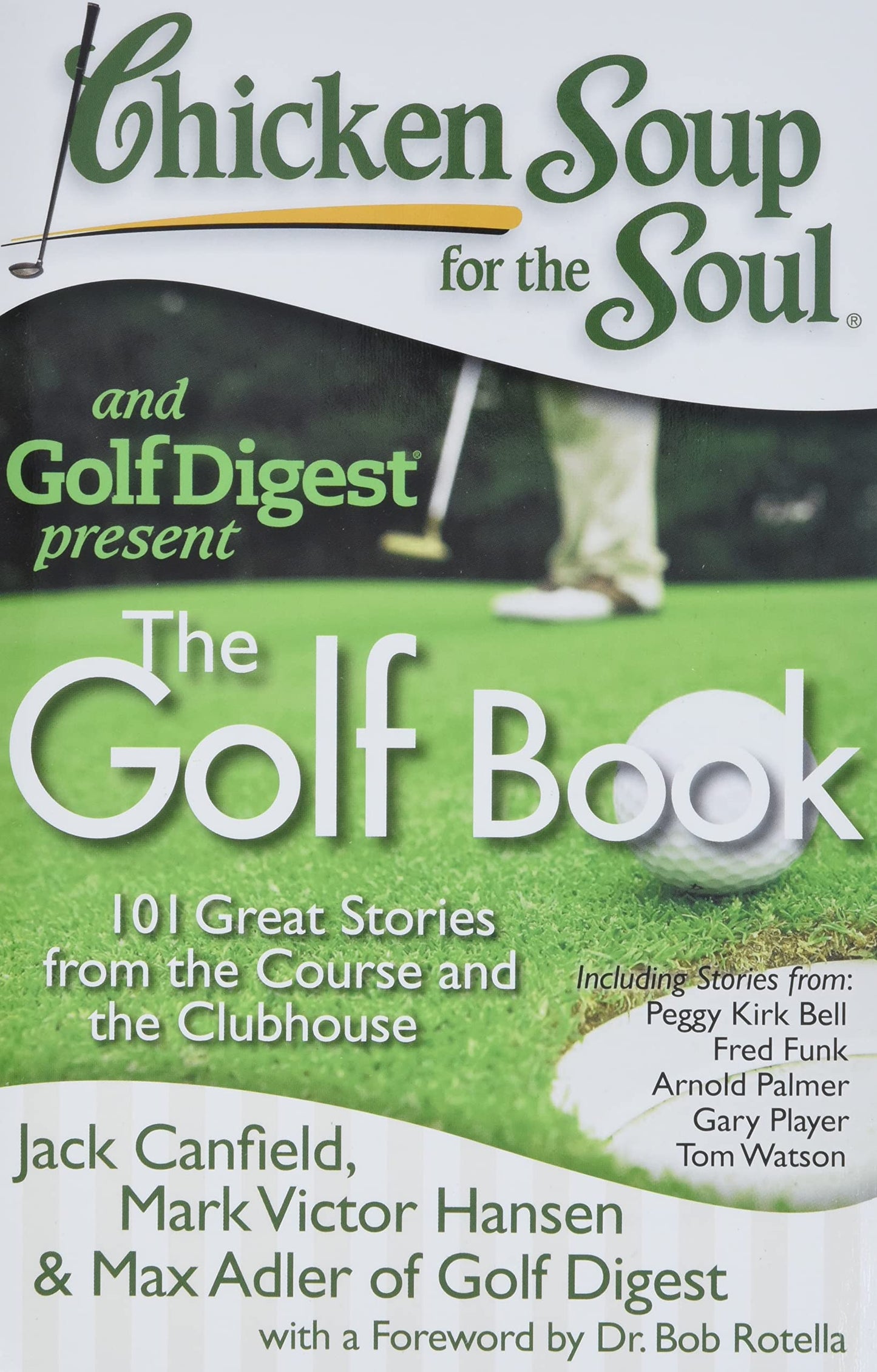 Chicken Soup for the Soul: the Golf Book
