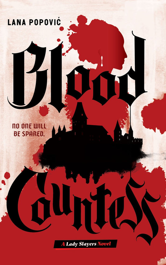 Blood Countess (A Lady Slayers Novel)