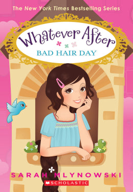 Bad Hair Day (Whatever After Series #5)