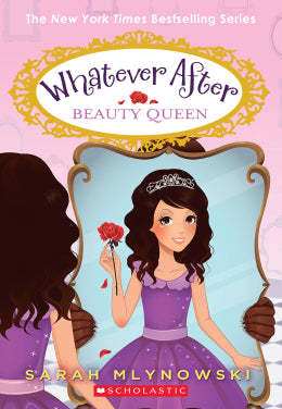 Beauty Queen (Whatever After Series #7)