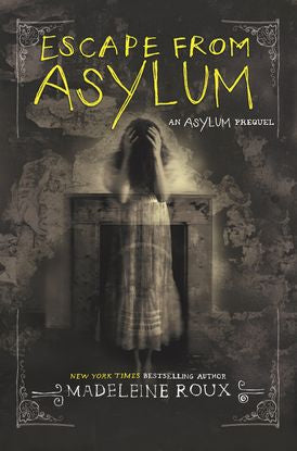 Escape From Asylum (Asylum, Bk. 4)