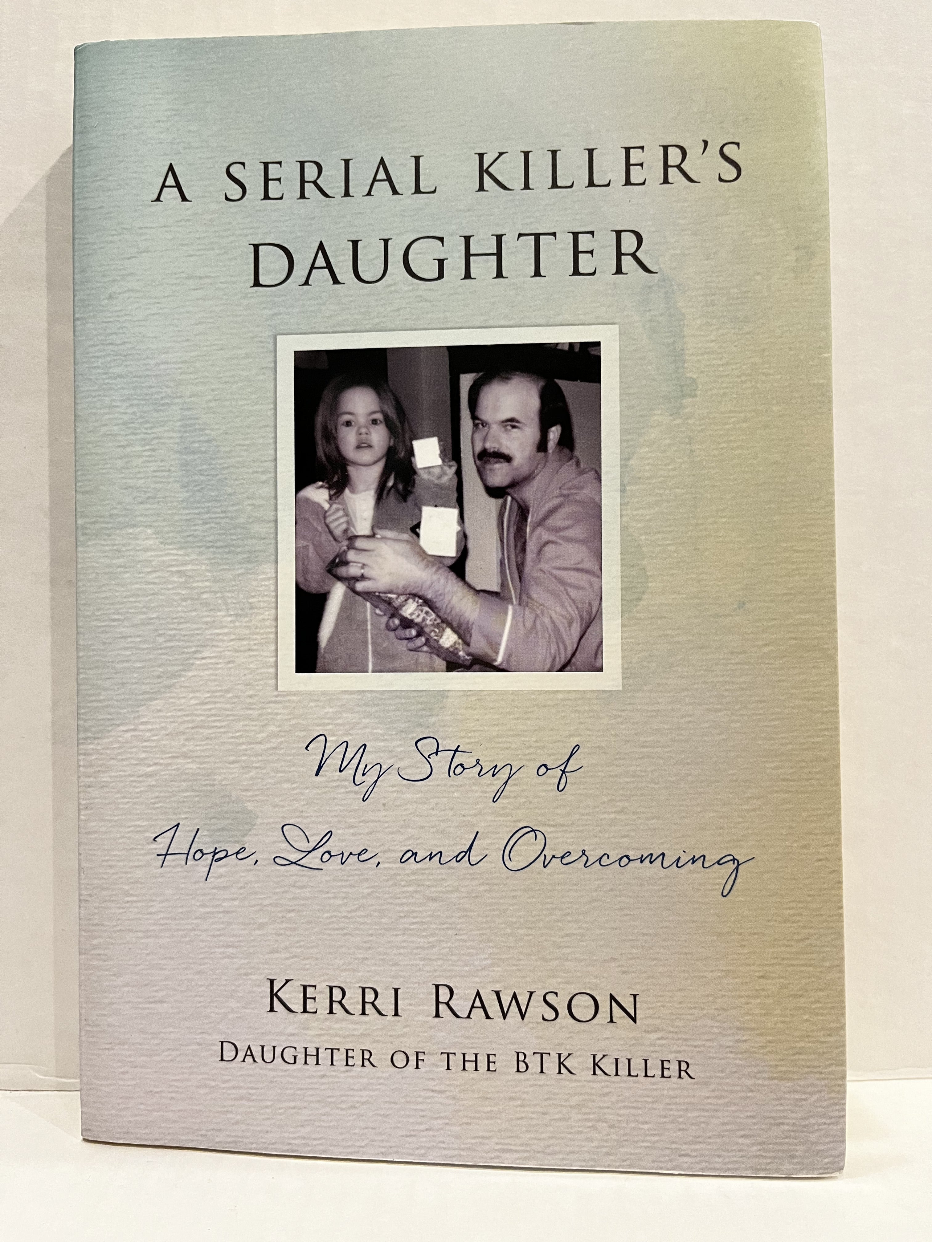 A Serial Killer's Daughter